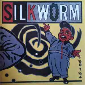 Silkworm - Even A Blind Chicken Finds A Kernel Of Corn Now And Then: '90-'9 ...