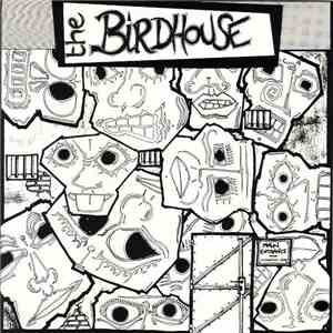 The Birdhouse - My Birdman / Don't Wanna Shake