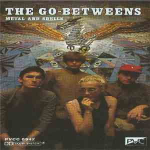 The Go-Betweens - Metal And Shells