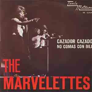 The Marvelettes - Cazador Cazado