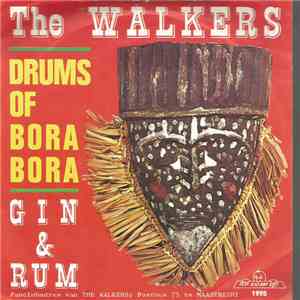 The Walkers  - Drums Of Bora Bora