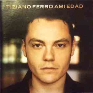 Tiziano Ferro - A Mi Edad