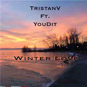 Tristan V Ft. YouDit - Winter Love