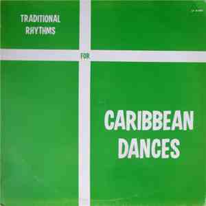 Unknown Artist - Traditional Rhythms For Caribbean Dances