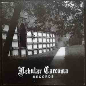 Various - Nebular Carcoma Records