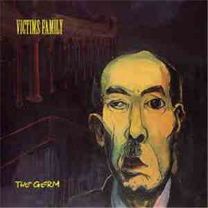 Victims Family - The Germ
