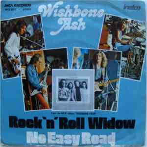 Wishbone Ash - Rock N' Roll Widow / No Easy Road