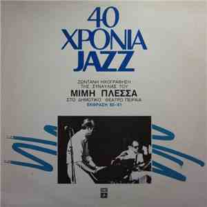 Μίμης Πλέσσας - 40 Χρόνια Jazz