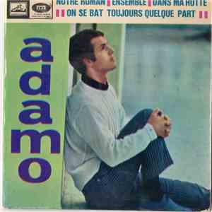 Adamo - Notre Roman / Ensemble / Dans Ma Hotte / On Se Bat Toujours Quelque ...