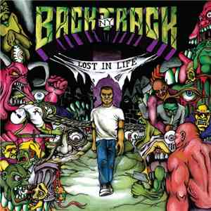 Backtrack  - Lost In Life
