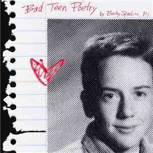 Bootsy Spankins P.I. - Bad Teen Poetry