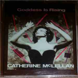 Catherine McLellan - Goddess Is Rising