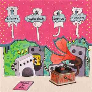 Dalt Wisney - Lifetime Psychedelic Dance Lessons