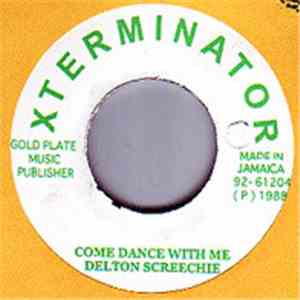 Delton Screechie - Come Dance With Me