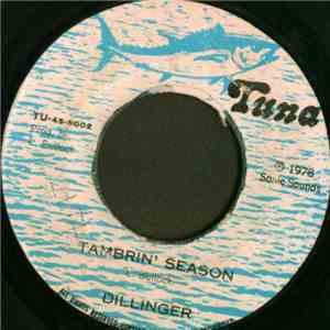 Dillinger - Tambrin' Season