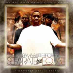DJ Drama & Little Brother  - Separate But Equal