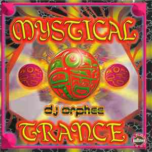 DJ Orphée - Mystical Trance