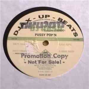 DJ Rush - Pussy Pop'n