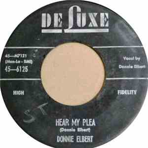Donnie Elbert - Hear My Plea / What Can I Do