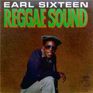 Earl Sixteen - Reggae Sound