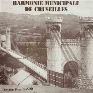 Harmonie Municipale De Cruseilles, Bruno Saxod - Hymne A La Musique