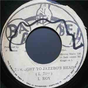 I. Roy - Straight To Jazzbo's Head