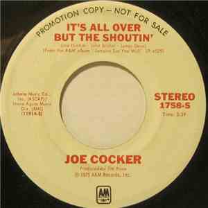 Joe Cocker - It's All Over But The Shoutin'
