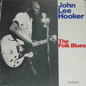 John Lee Hooker - The Folk Blues