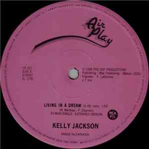 Kelly Jackson - Living In A Dream