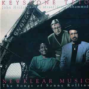 Keystone Trio - John Hicks / George Mraz / Idris Muhammad - Newklear Music  ...