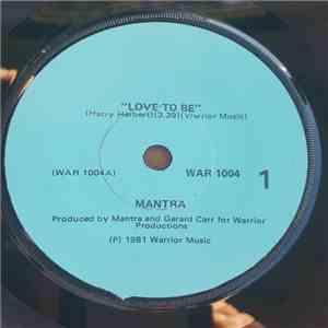 Mantra  - Love To Be
