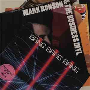 Mark Ronson & The Business Intl - Bang Bang Bang