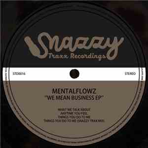 Mentalflowz - We Mean Business EP