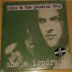 Nikko & The Passion Fruit - She's Ignorant