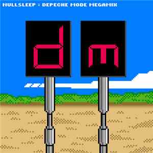 Nullsleep - Depeche Mode Megamix