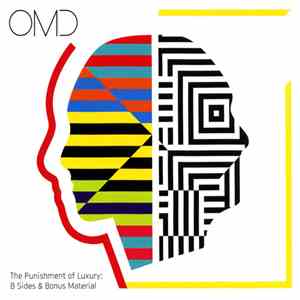 OMD - The Punishment Of Luxury: B Sides & Bonus Material