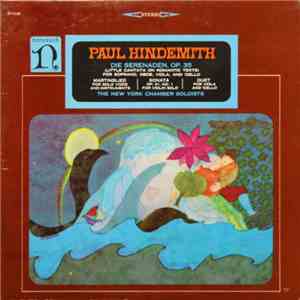 Paul Hindemith — The New York Chamber Soloists - Die Serenaden, Op. 35 & Ot ...