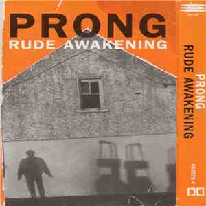 Prong - Rude Awakening