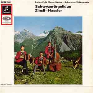 Schwyzerörgeliduo Zinsli - Hassler - Schwyzerörgeliduo Zinsli-Hassler