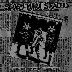 Sedem Minút Strachu - Sedem Minút Samurai