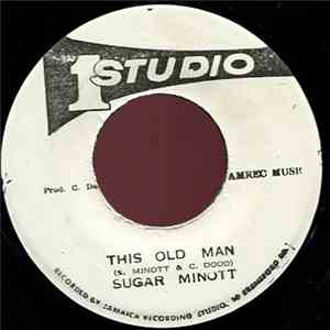 Sugar Minott - This Old Man