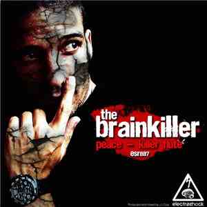 The Brainkiller - Peace / Killer Flute