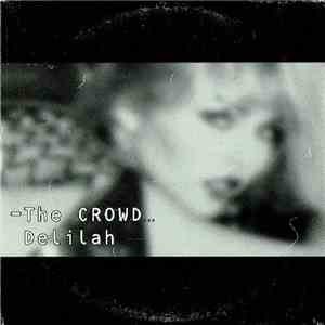 The Crowd  - Delilah