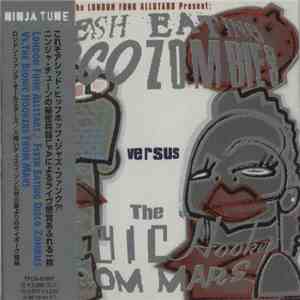 The London Funk Allstars - Flesh Eating Disco Zombies Versus The Bionic Hookers From Mars