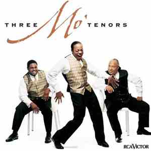 Three Mo' Tenors - Three Mo' Tenors