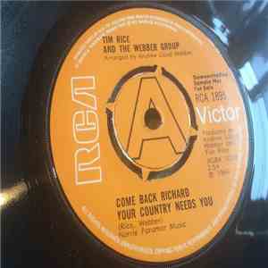 Tim Rice And The Webber Group - Come Back Richard Your Country Needs You