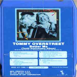 Tommy Overstreet - Better Me (Tenth Anniversary Album)