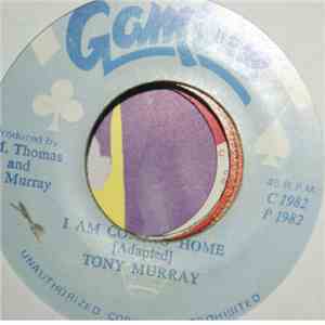 Tony Murray  - I Am Coming Home
