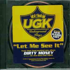 UGK - Let Me See It