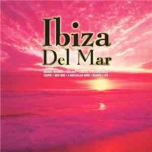 Various - Ibiza Del Mar